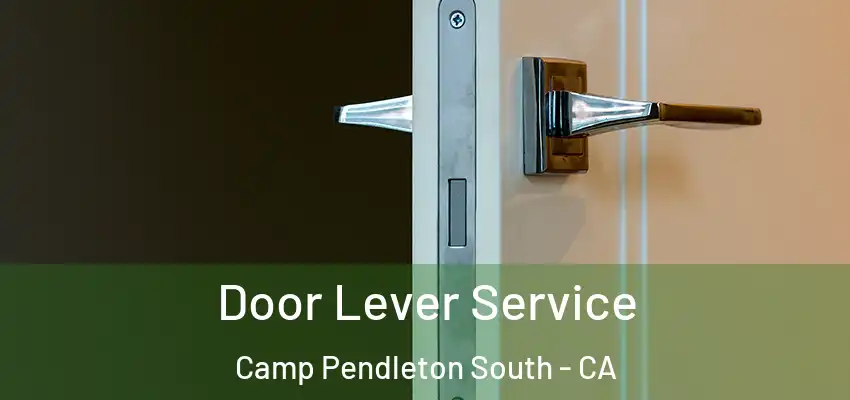  Door Lever Service Camp Pendleton South - CA