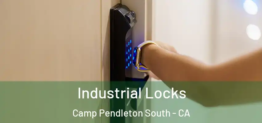  Industrial Locks Camp Pendleton South - CA
