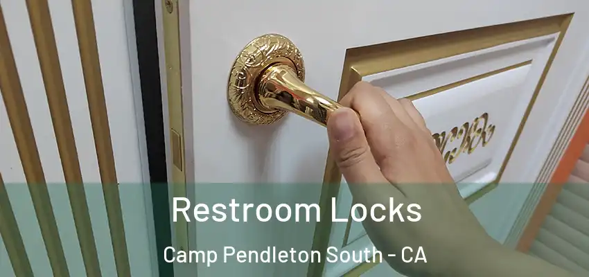  Restroom Locks Camp Pendleton South - CA