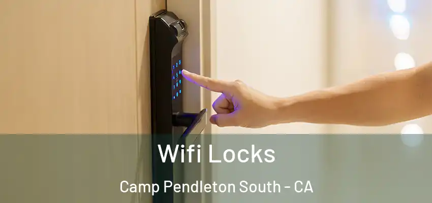  Wifi Locks Camp Pendleton South - CA